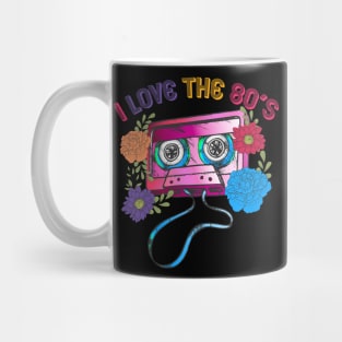 I lOVE THE 80s Mug